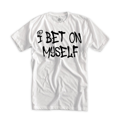 ybOrdinary - Men's "I Bet On Myself" T-Shirt (Different Colors Available)